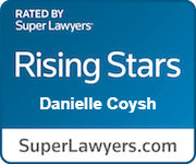 Rated by Super Lawyers | Rising Stars | Danielle Coysh | SuperLawyers.com